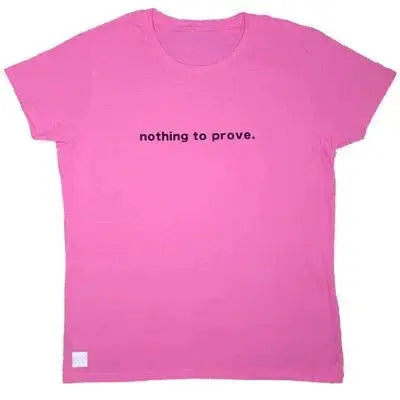 Nothing to Prove T-Shirt (K.C.C) MK Smith's Shop