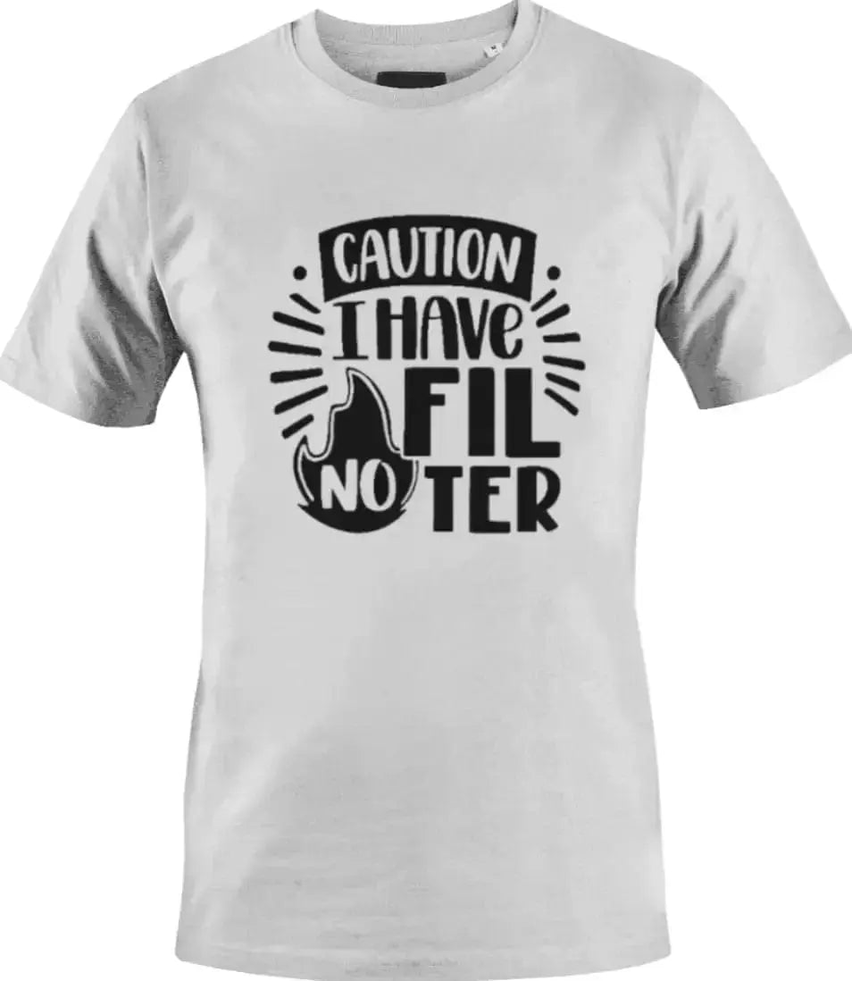 Caution I Have No Filter MK Smith's Shop