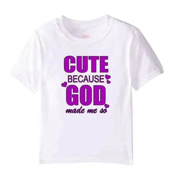 Cute Because God Made Me So (Kids) (K.C.C) MK Smith's Shop