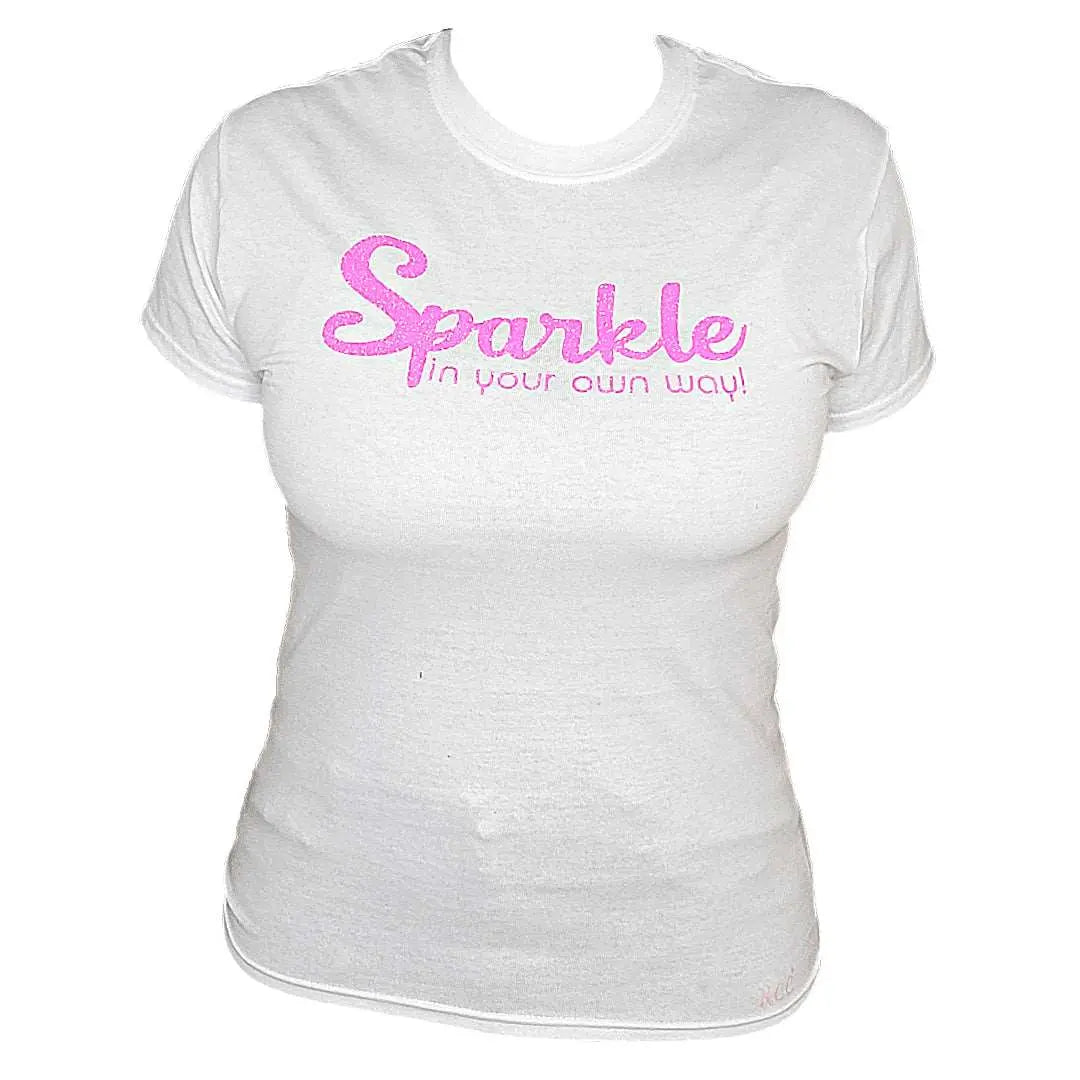 Sparkle In Your Own Way T-Shirts (KCC BRAND) MK Smith's Shop